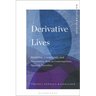 Derivative Lives: Biofiction, Uncertainty, and Speculative Risk in Contemporary Spanish Narrative