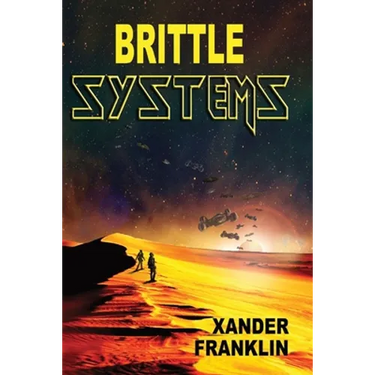Brittle Systems: An ICF Story