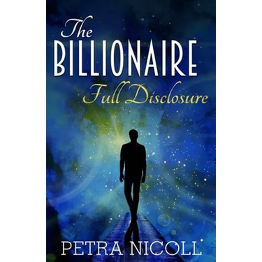 The Billionaire Full Disclosure
