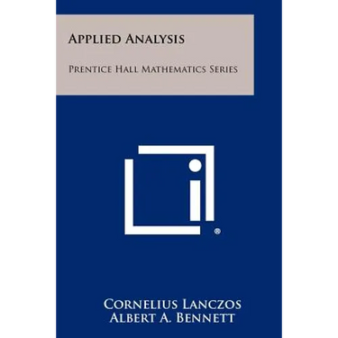 Applied Analysis: Prentice Hall Mathematics Series