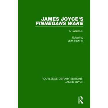 James Joyce's Finnegans Wake: A Casebook