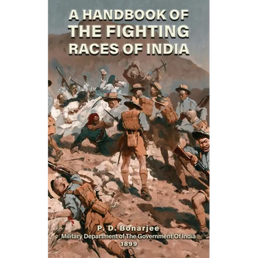 A Handbook of the Fighting Races of India