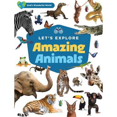 Let's Explore Amazing Animals