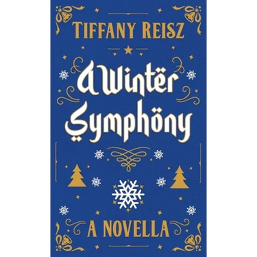 A Winter Symphony: A Christmas Novella