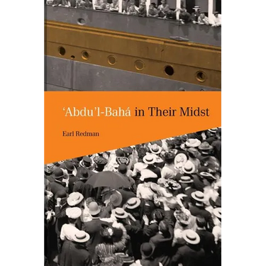 'Abdu'l-Bahá in Their Midst
