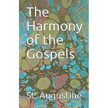 The Harmony of the Gospels