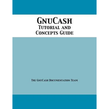 GnuCash 2.7 Tutorial and Concepts Guide