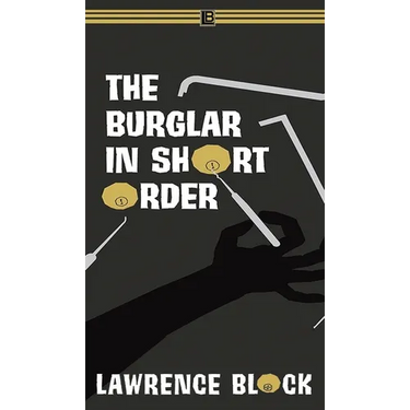 The Burglar in Short Order