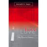 Love: The Way to Victory