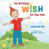 My Birthday Wish for the Year