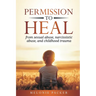 Permission to Heal