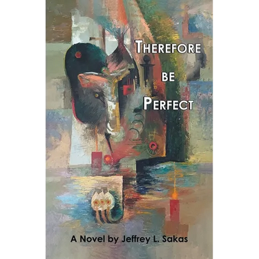 Therefore Be Perfect