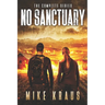 No Sanctuary: The Complete Bestselling Series