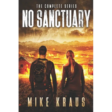 No Sanctuary: The Complete Bestselling Series