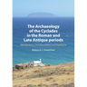 The Archaeology of the Cyclades in the Roman and Late Antique Periods