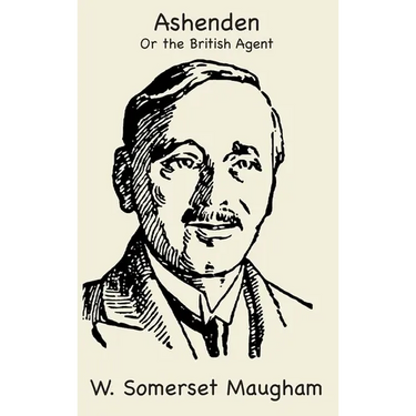 Ashenden or The British Agent