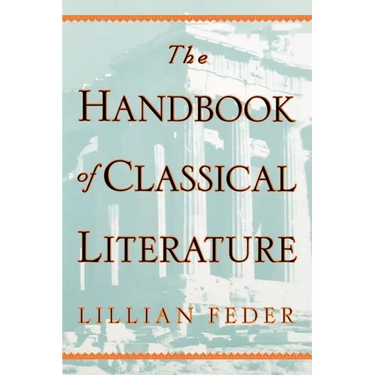The Handbook of Classical Literature