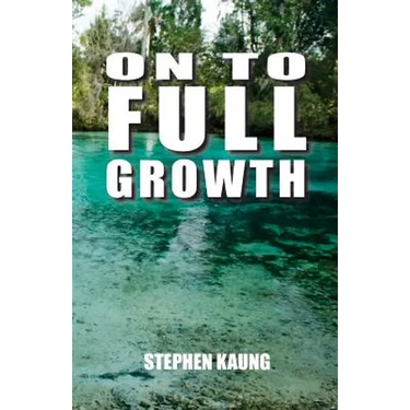 On to Full Growth