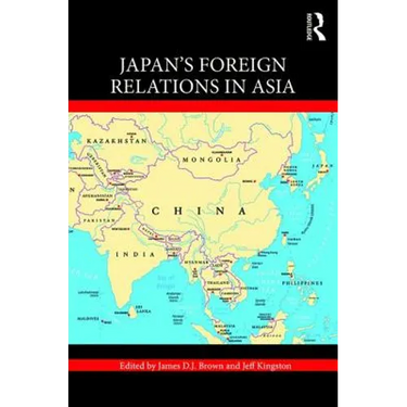 Japan's Foreign Relations in Asia