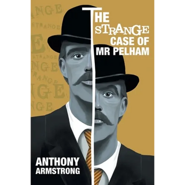The Strange Case of Mr Pelham: A Classic Psychological Thriller