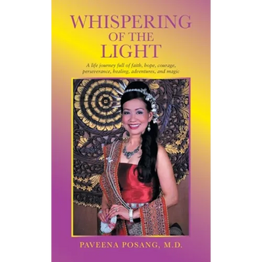 Whispering of the Light: A Life Journey Full of Faith, Hope, Courage, Perseverance, Healing, Adventures, and Magic