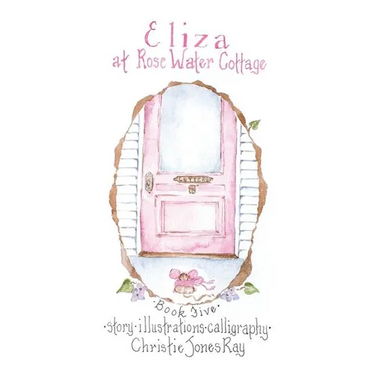 Eliza at Rose Water Cottage