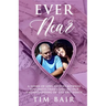 Ever Near: A Series of Love Letters Between Soulmates, Transcending our Understanding of Life and Death