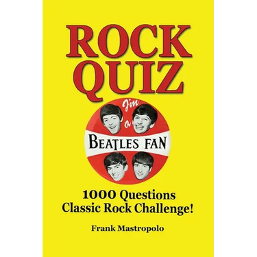 Rock Quiz: 1000 Questions Classic Rock Challenge!