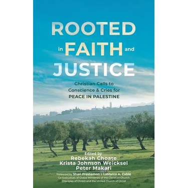 Rooted in Faith and Justice: Christian Calls to Conscience & Cries for Peace in Palestine