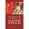 Tibet's Fate