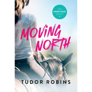 Moving North: A heartwarming novel celebrating family love and finding joy after loss