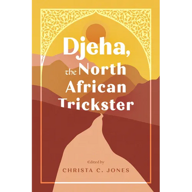 Djeha, the North African Trickster