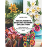 The Ultimate Crochet Flower Collection: 200 Patterns to Transform Your Projects Book