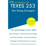 TEXES 253 - Test Taking Strategies