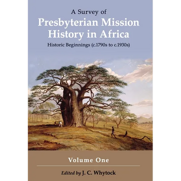 A Survey of Presbyterian Mission History in Africa