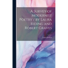 A Survey of Modernist Poetry / by Laura Riding and Robert Graves