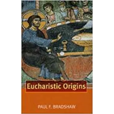 Eucharistic Origins
