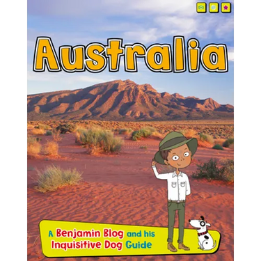 Australia: A Benjamin Blog and His Inquisitive Dog Guide