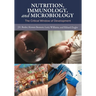 Nutrition, Immunology, and Microbiology: The Critical Window of Development