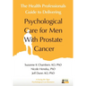 The Health Professionals Guide to Delivering Psychological Care for Men With Prostate Cancer