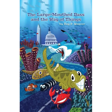 The Large-Mouthed Bass and the Way of Things