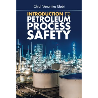 Introduction to Petroleum Process Safety