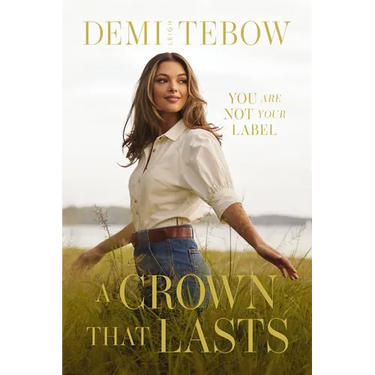 A Crown That Lasts: You Are Not Your Label