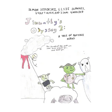 Jimmathy's Odyssey 2: A Tale of Possible Heroes