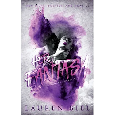 Her Fantasy: a dark romance novella