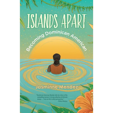 Islands Apart: Becoming Dominican American