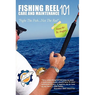 Fishing Reel Care and Maintenance 101