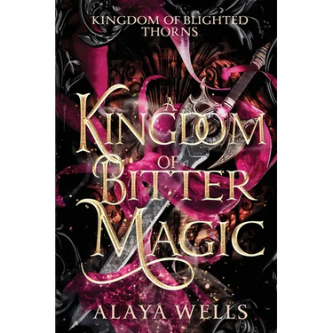 A Kingdom of Bitter Magic