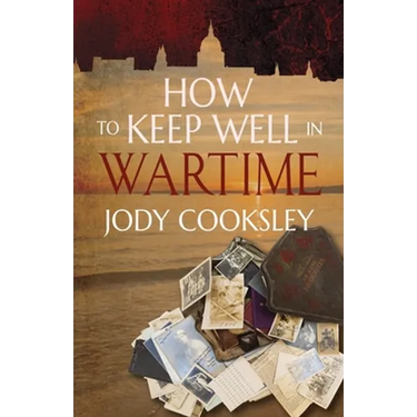 How to Keep Well in Wartime