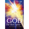 God: The Holy Spirit: The Conquering Power Within
